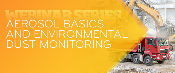 Aerosol Basics and Environmental Dust Monitoring